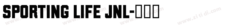 Sporting Life JNL字体转换 Sporting Life JNL字体转换